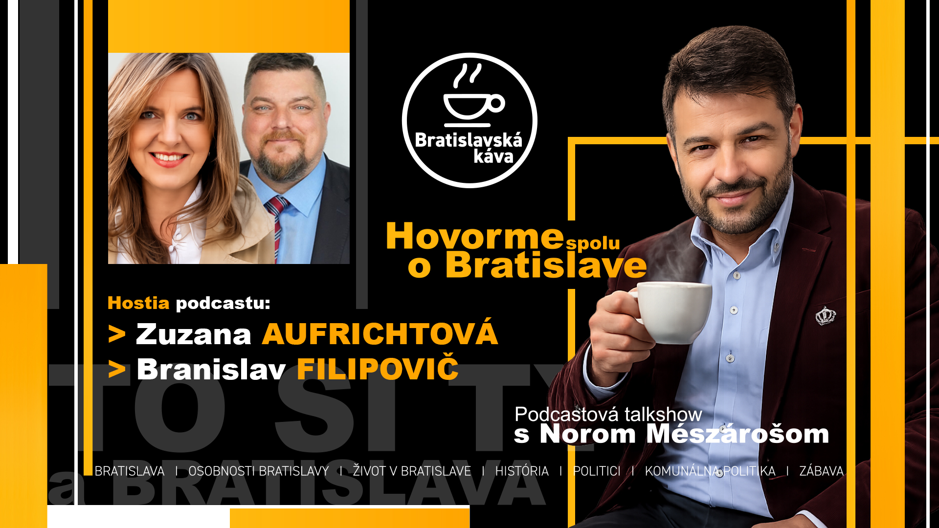 Z. AUFRICHTOVÁ a B. FILIPOVIČ – epizóda podcastu Bratislavská káva